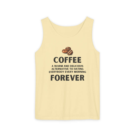 Coffee Forever – Funny Coffee Quote Unisex Tank Top - Unisex Coffee Apparel
