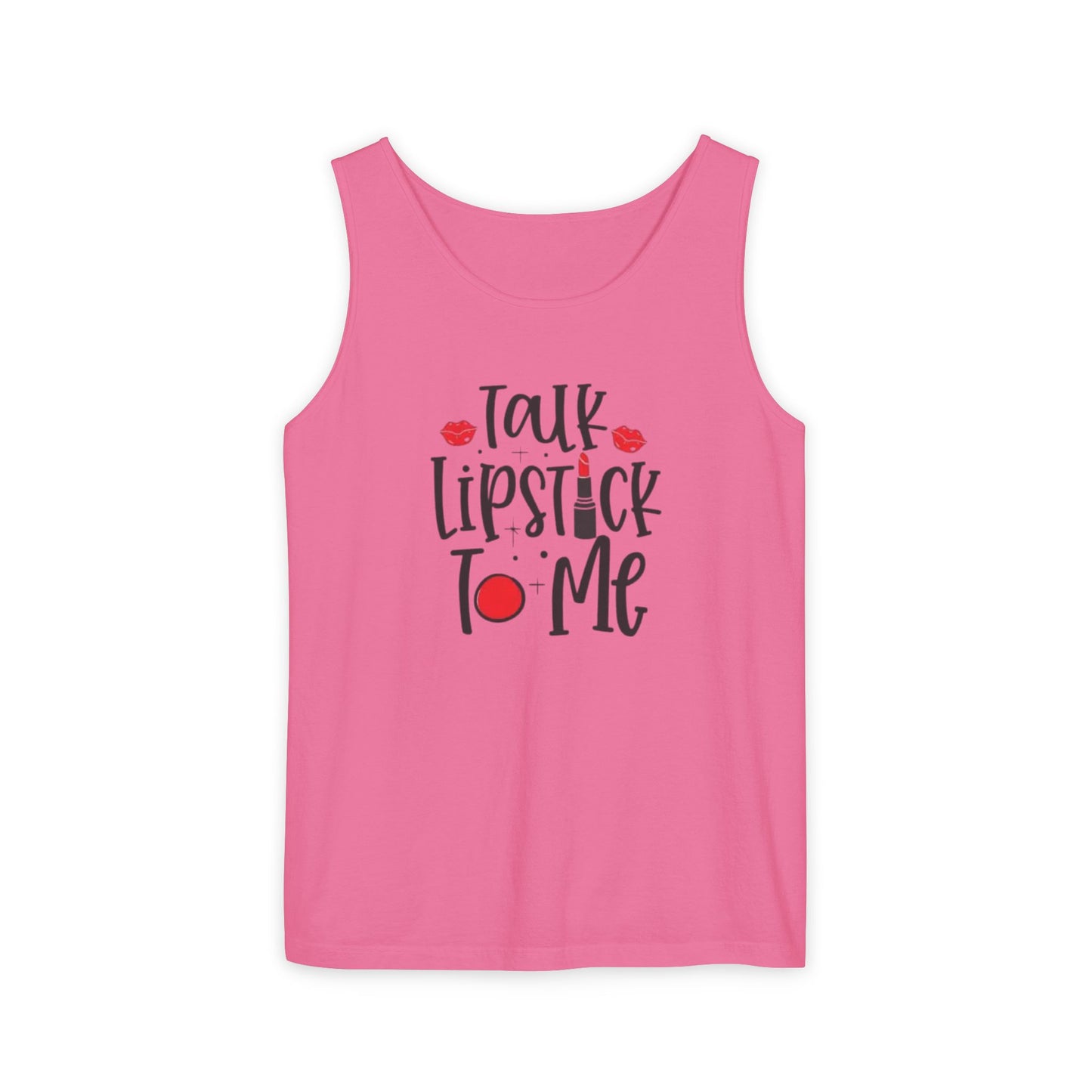 Talk Lipstick To Me Tank Top - Fun Makeup Quote Shirt for Beauty Lovers