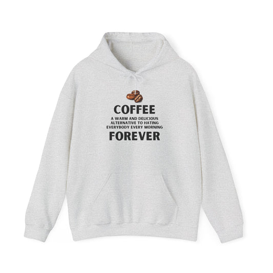 Coffee Forever Hoodie – Coffee Lover Gift – Morning Mood Essential - Barista Hoodie