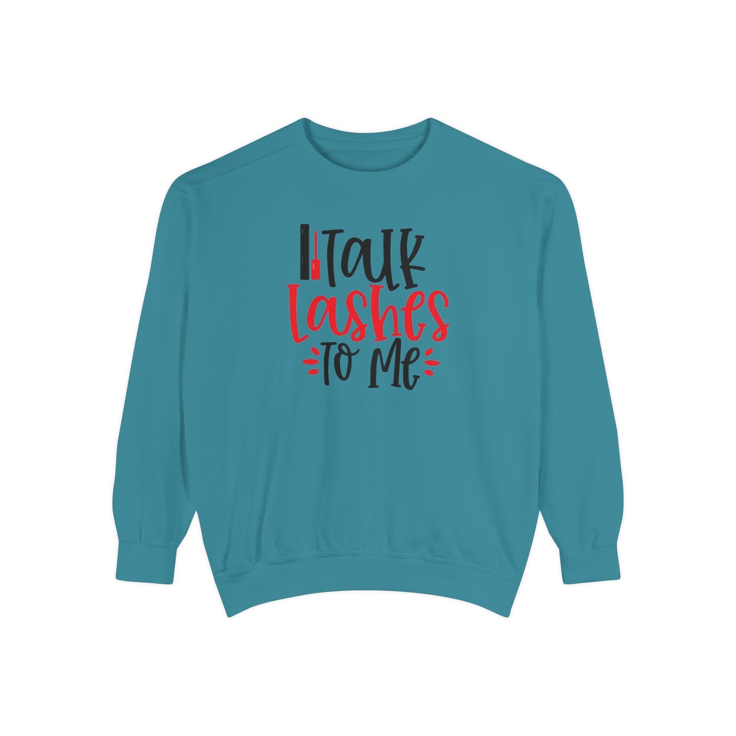Talk Lashes to Me Crewneck - Lash Tech Sweatshirt - Esthetician Gift - Glam Salon sweatshirt