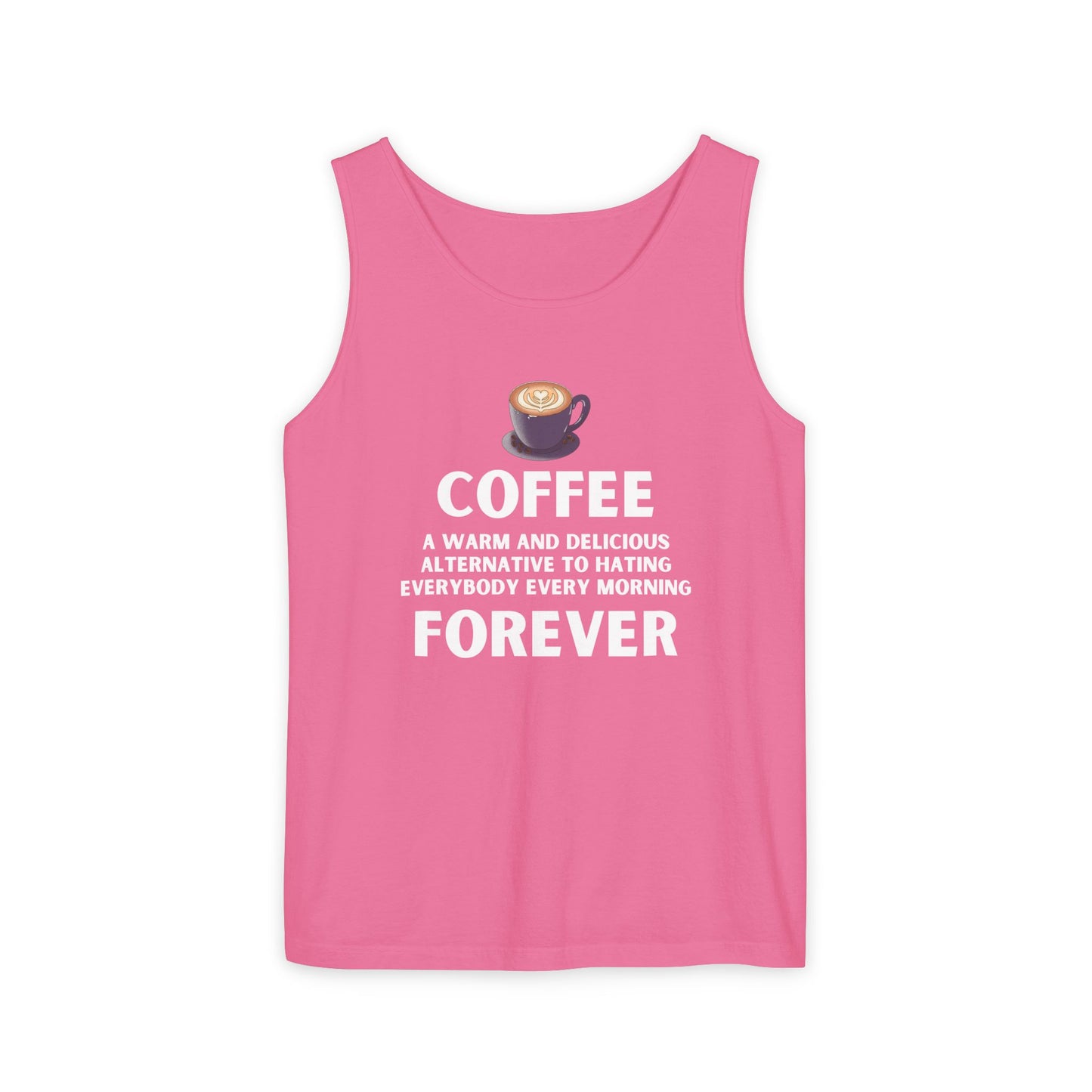 Coffee Forever Tank Top - Funny Caffeine Quote Unisex Tank Top - Coffee Lover Gift