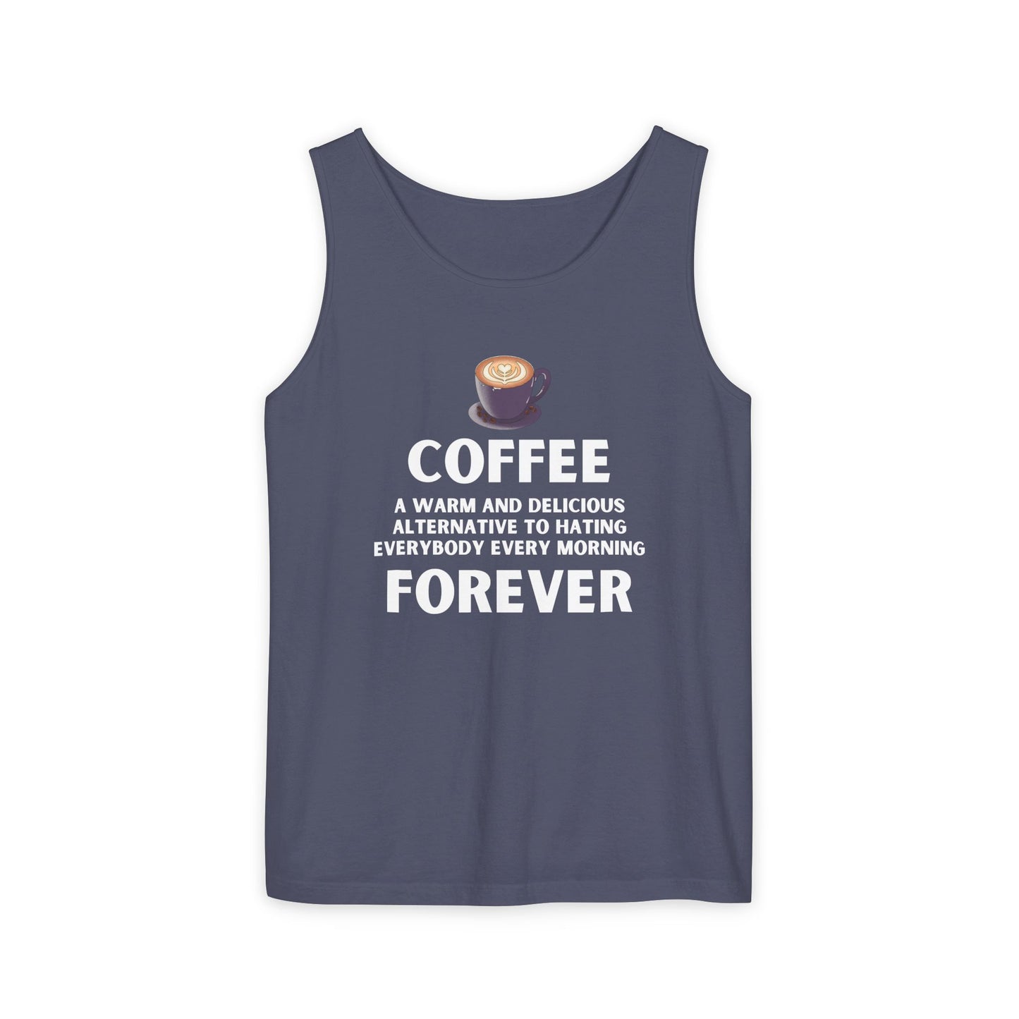 Coffee Forever Tank Top - Funny Caffeine Quote Unisex Tank Top - Coffee Lover Gift