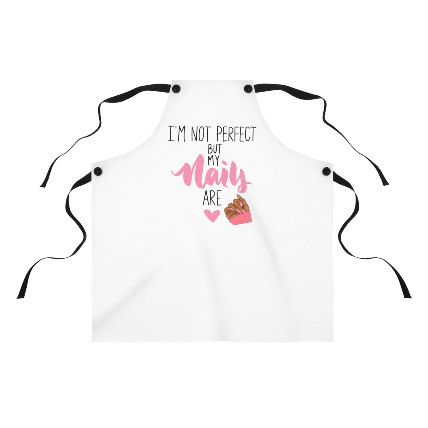 I'm Not Perfect But My Nails Are Apron - Cute Nail Tech Gift - Beauty Salon Apron - Funny  Apron for Women