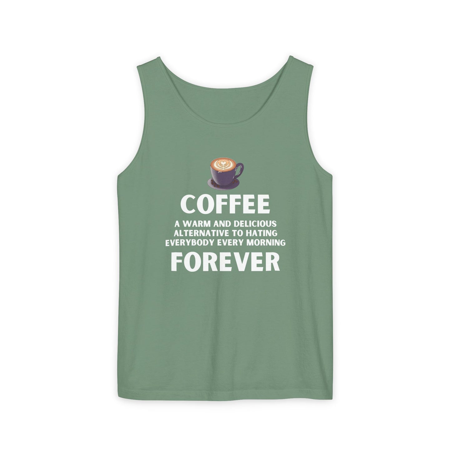 Coffee Forever Tank Top - Funny Caffeine Quote Unisex Tank Top - Coffee Lover Gift