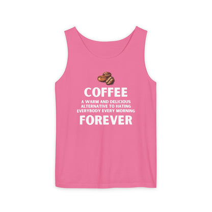 Funny Coffee Forever Tank Top - Unisex Caffeine Addict Shirt - Sarcastic Quote Apparel.