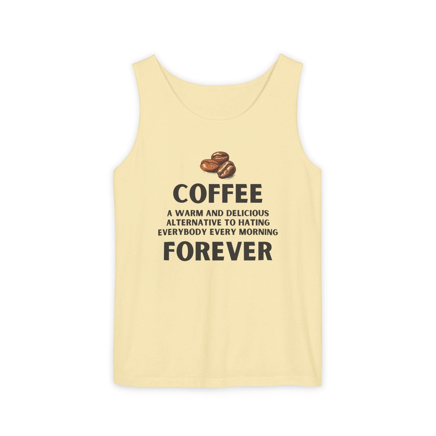 Coffee Forever – Funny Coffee Quote Unisex Tank Top - Unisex Coffee Apparel
