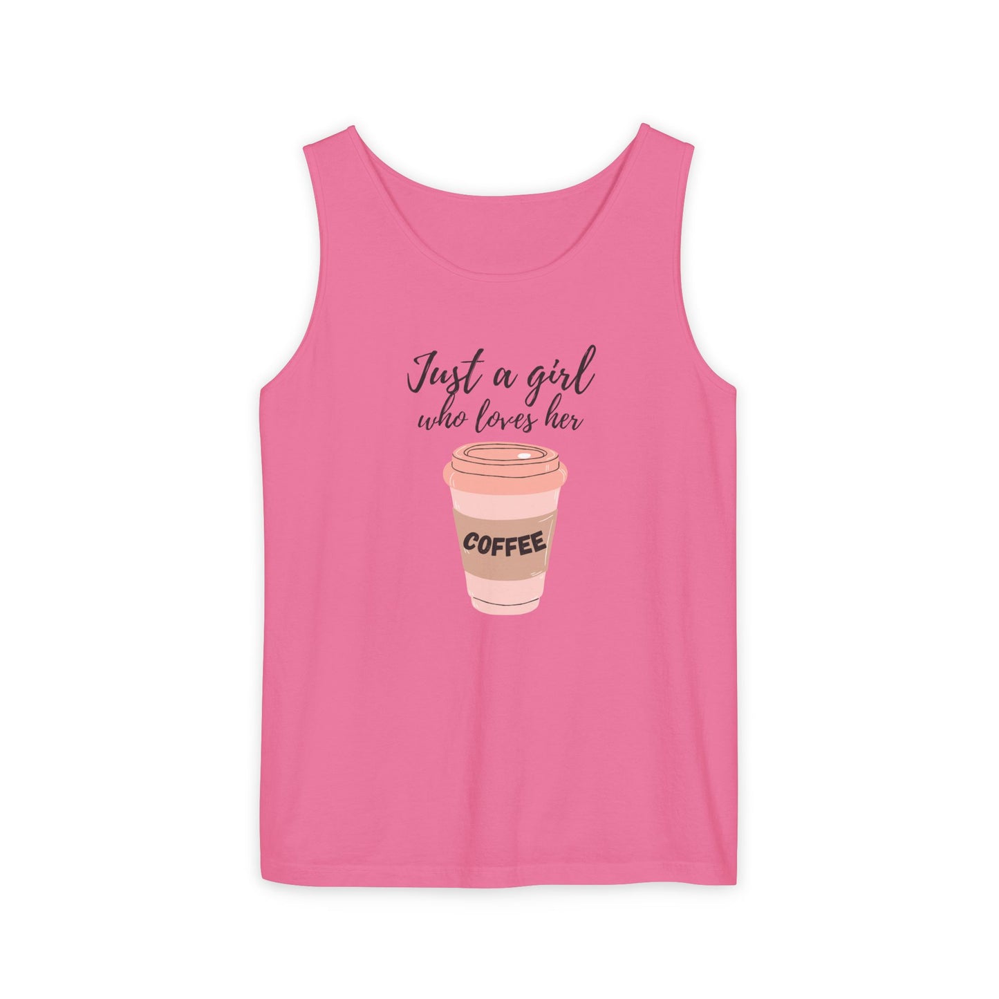 Just a Girl Who Loves Her Coffee Tank Top - Cute Coffee Lover Graphic Shirt - Coffee Lover Gift