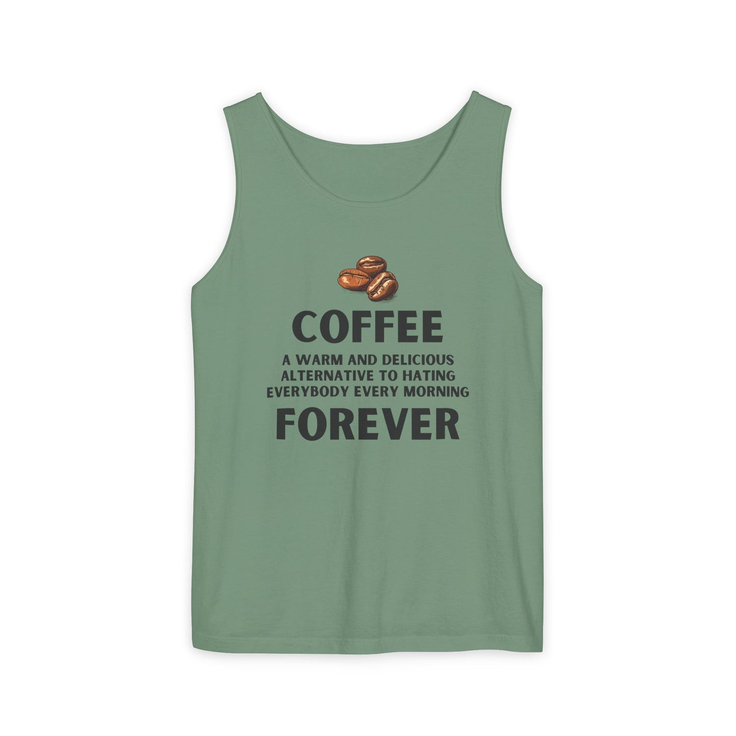 Coffee Forever – Funny Coffee Quote Unisex Tank Top - Unisex Coffee Apparel