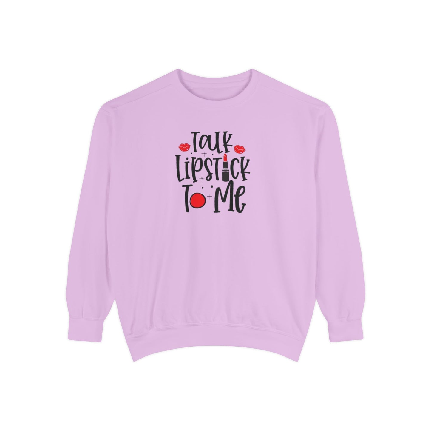 Talk Lipstick to Me Sweatshirt - Makeup Sweatshirt  - Beauty Lovers - Lipstick Lover