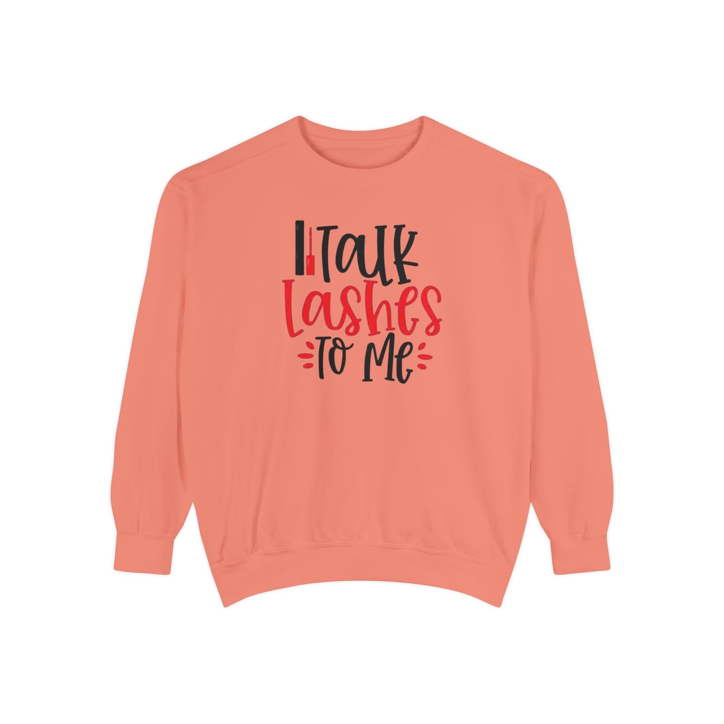 Talk Lashes to Me Crewneck - Lash Tech Sweatshirt - Esthetician Gift - Glam Salon sweatshirt