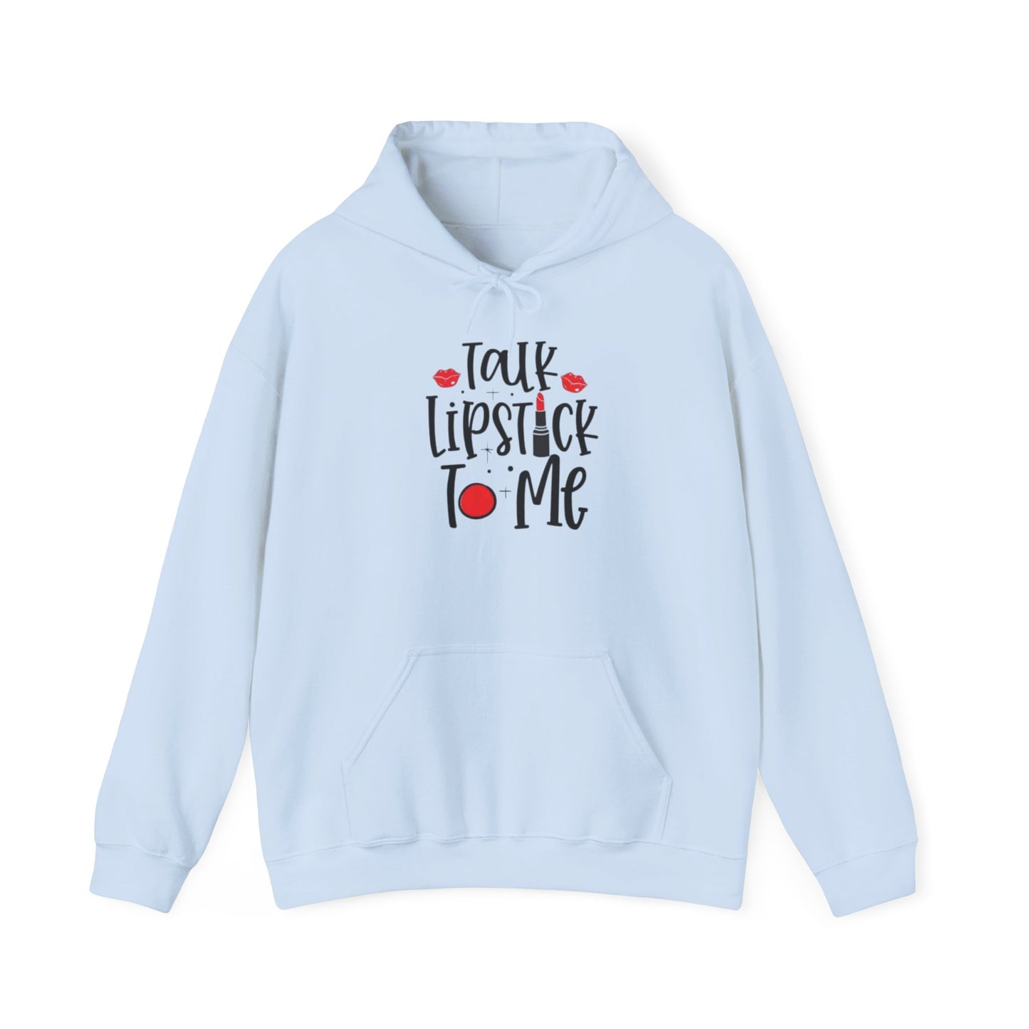 Talk Lipstick to Me Hoodie - Makeup Lover Hoodie - Beauty Fashion Gift