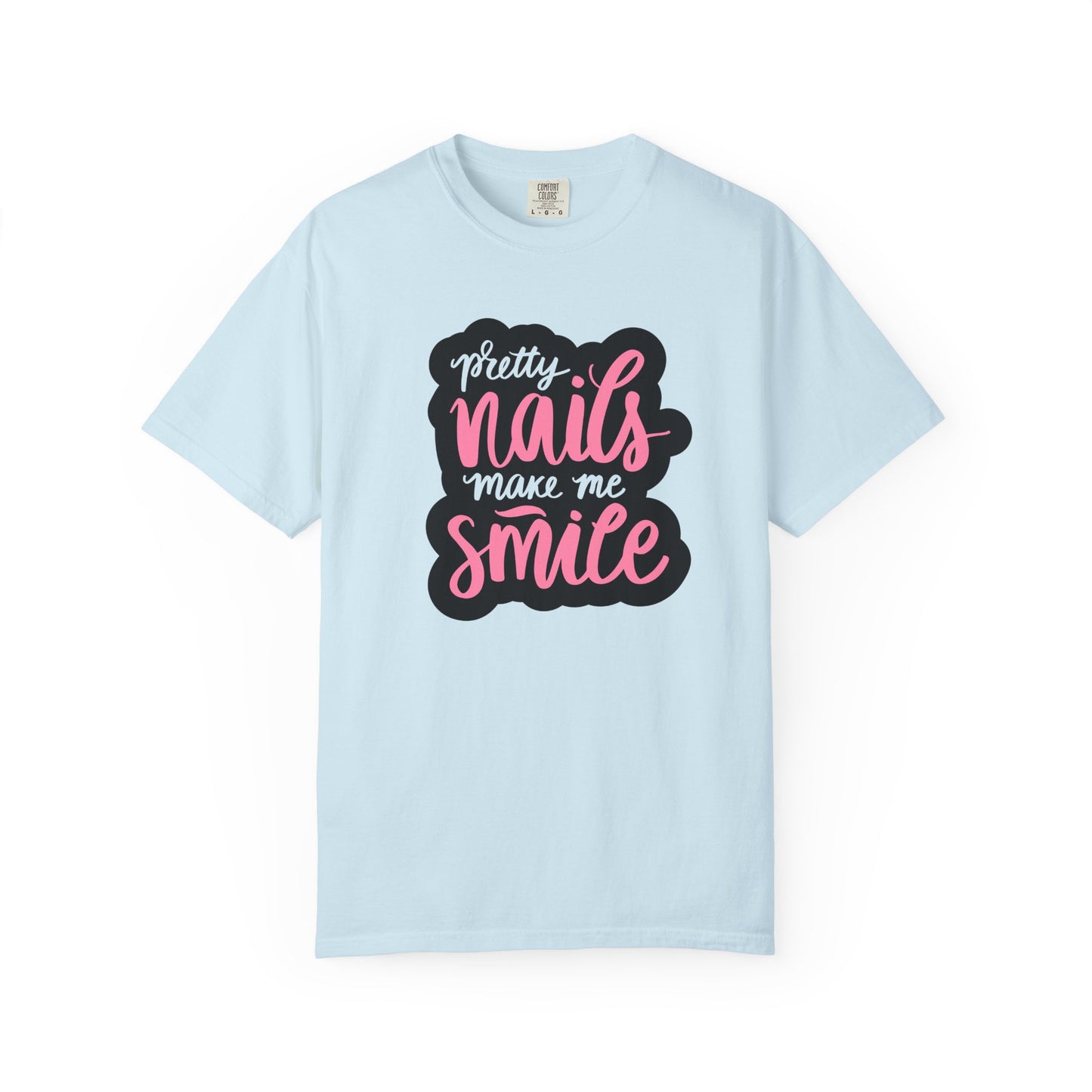Pretty Nails Make Me Smile Shirt - Funny Nail T-Shirt for Women - Nail Tech Shirt