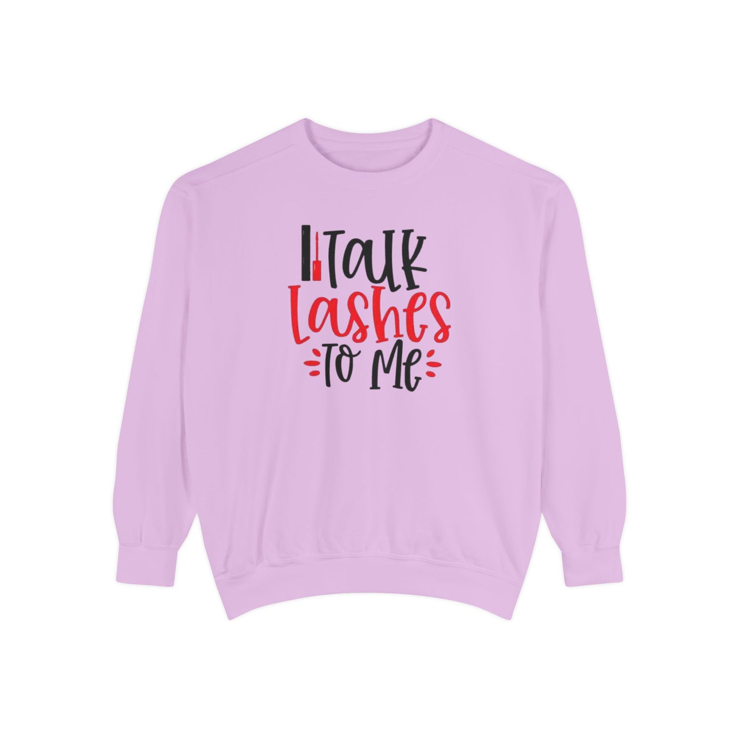 Talk Lashes to Me Crewneck - Lash Tech Sweatshirt - Esthetician Gift - Glam Salon sweatshirt