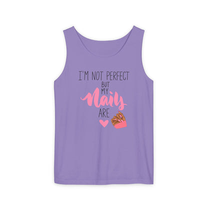 I'm Not Perfect But My Nails Are - Funny Nail Tech Tank Top for Women - Nail Lover Apparel.