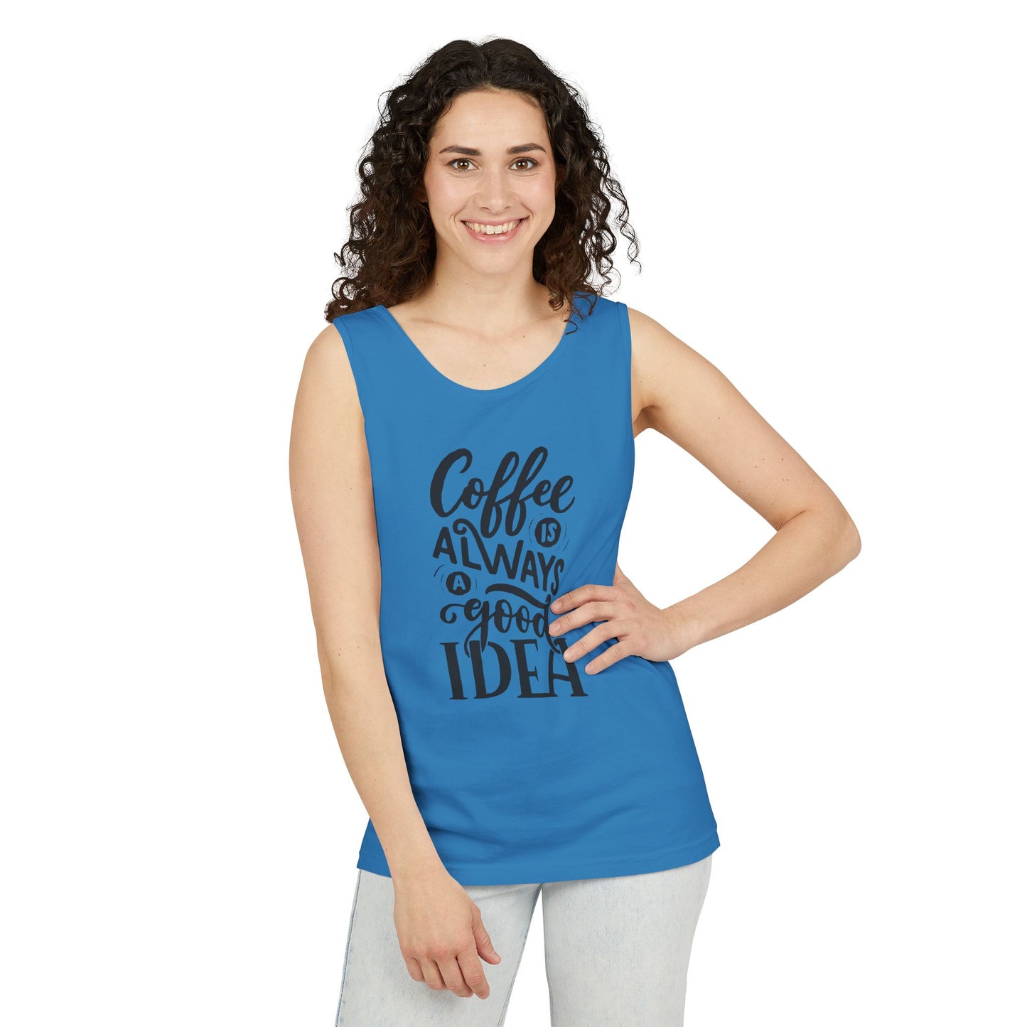 Coffee Is Always a Good Idea Tank Top - Funny Unisex Sleeveless Shirt for Coffee Lovers - Casual Summer Tee - Gift for Caffeine Fans
