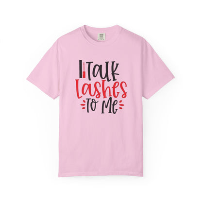 Talk Lashes To Me Shirt - Funny Lash T-Shirt - Glam Beauty Quote Tee - Lash Life Gift