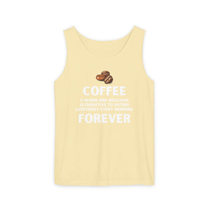 Funny Coffee Forever Tank Top - Unisex Caffeine Addict Shirt - Sarcastic Quote Apparel.