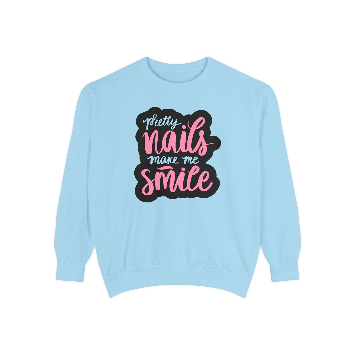 Pretty Nails Make Me Smile Sweatshirt - Cute Nail Tech Gift -  Funny Nail Salon Shirt