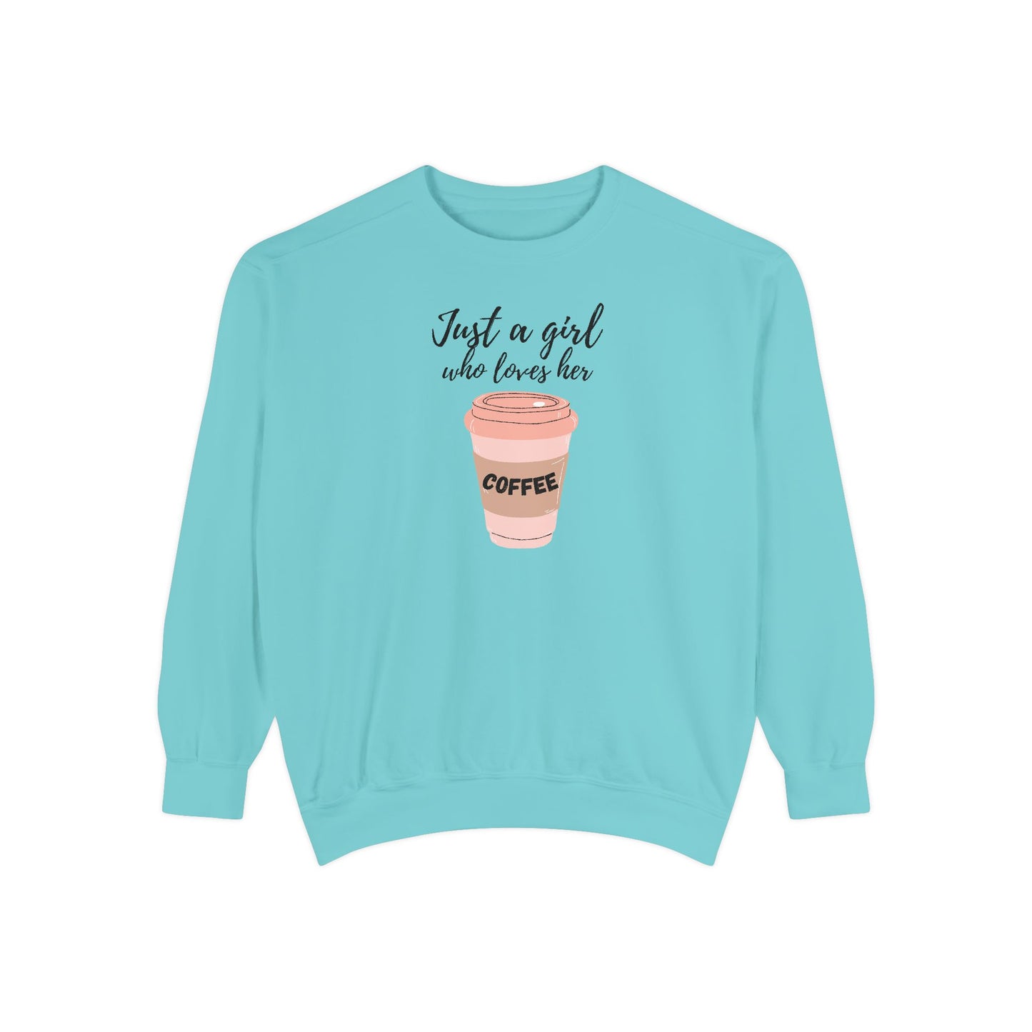 Just a Girl Who Loves Her Coffee Crewneck – Cute Coffee Sweatshirt – Cozy Gift for Her – Barista Sweatshirt