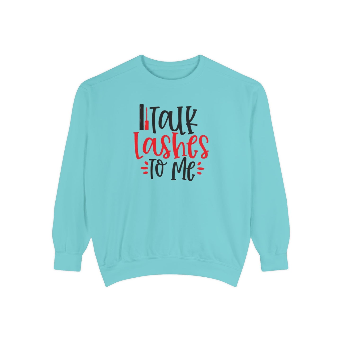 Talk Lashes to Me Crewneck - Lash Tech Sweatshirt - Esthetician Gift - Glam Salon sweatshirt