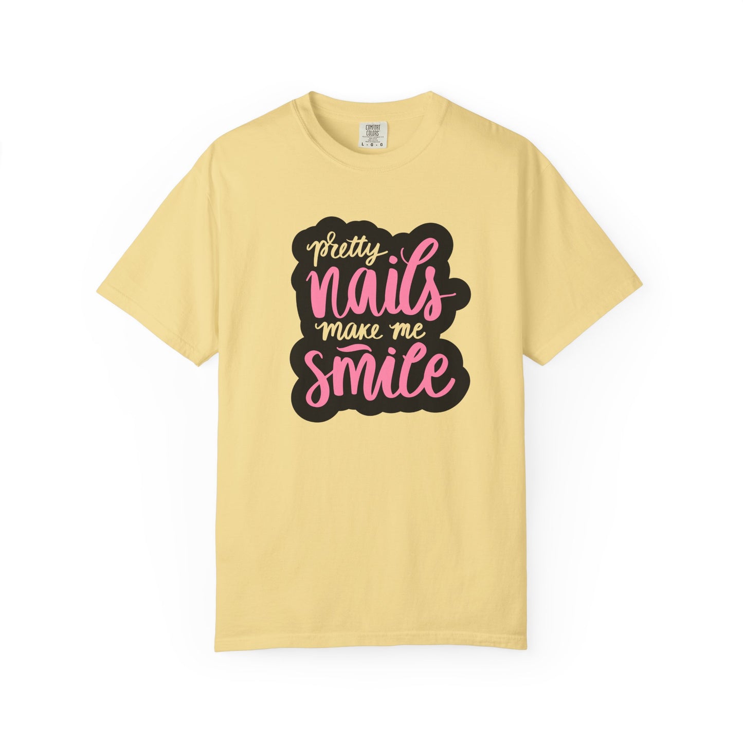 Pretty Nails Make Me Smile Shirt - Funny Nail T-Shirt for Women - Nail Tech Shirt