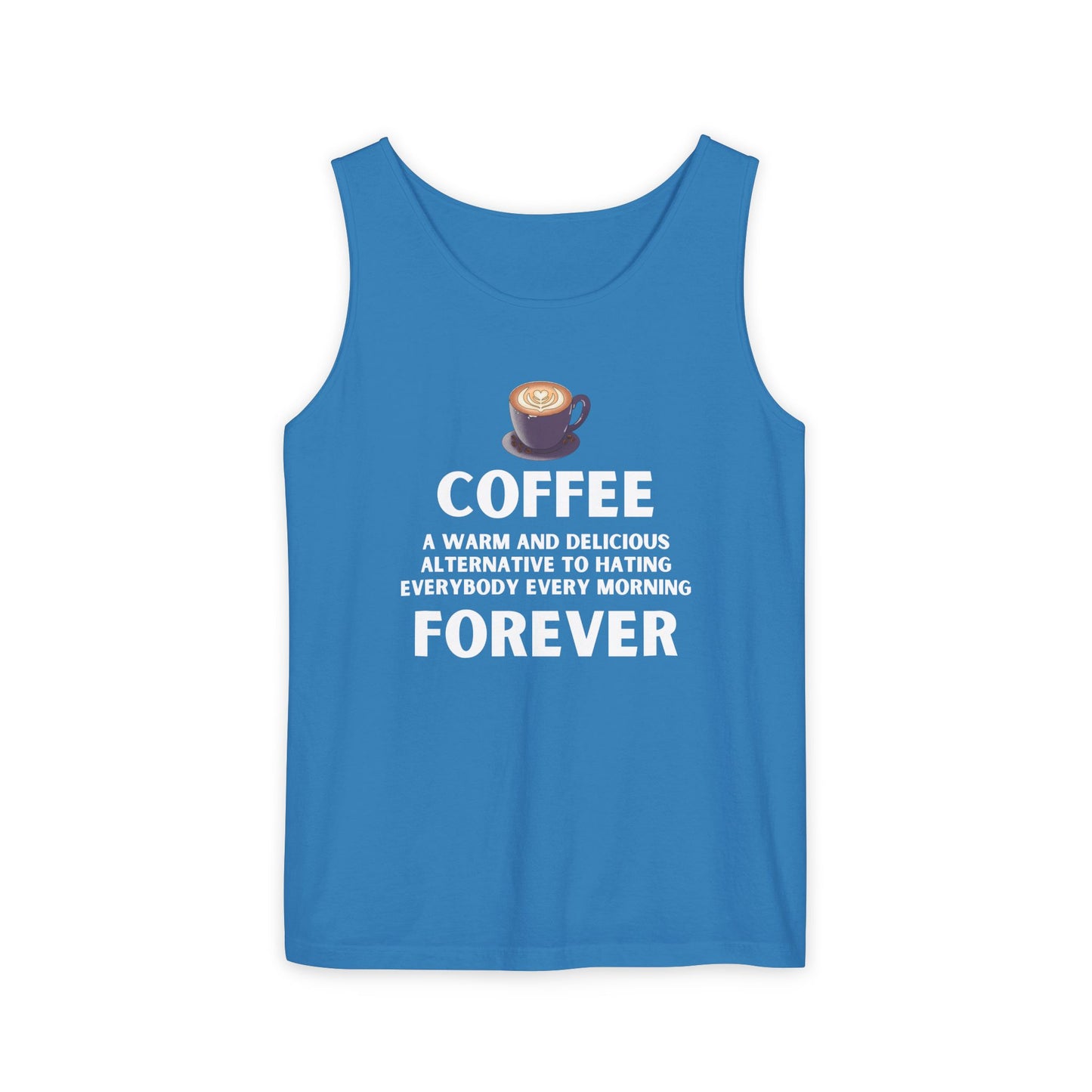 Coffee Forever Tank Top - Funny Caffeine Quote Unisex Tank Top - Coffee Lover Gift