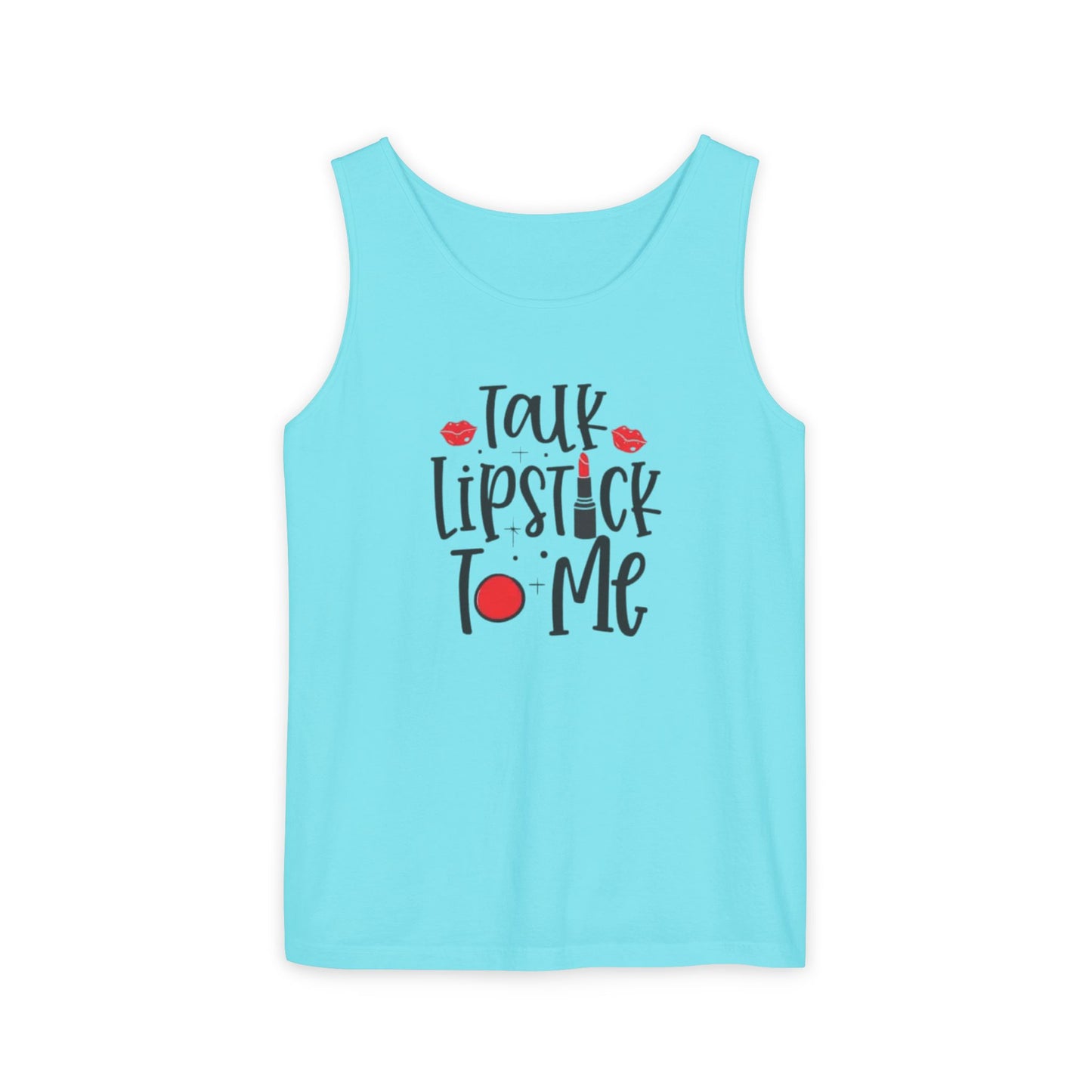 Talk Lipstick To Me Tank Top - Fun Makeup Quote Shirt for Beauty Lovers