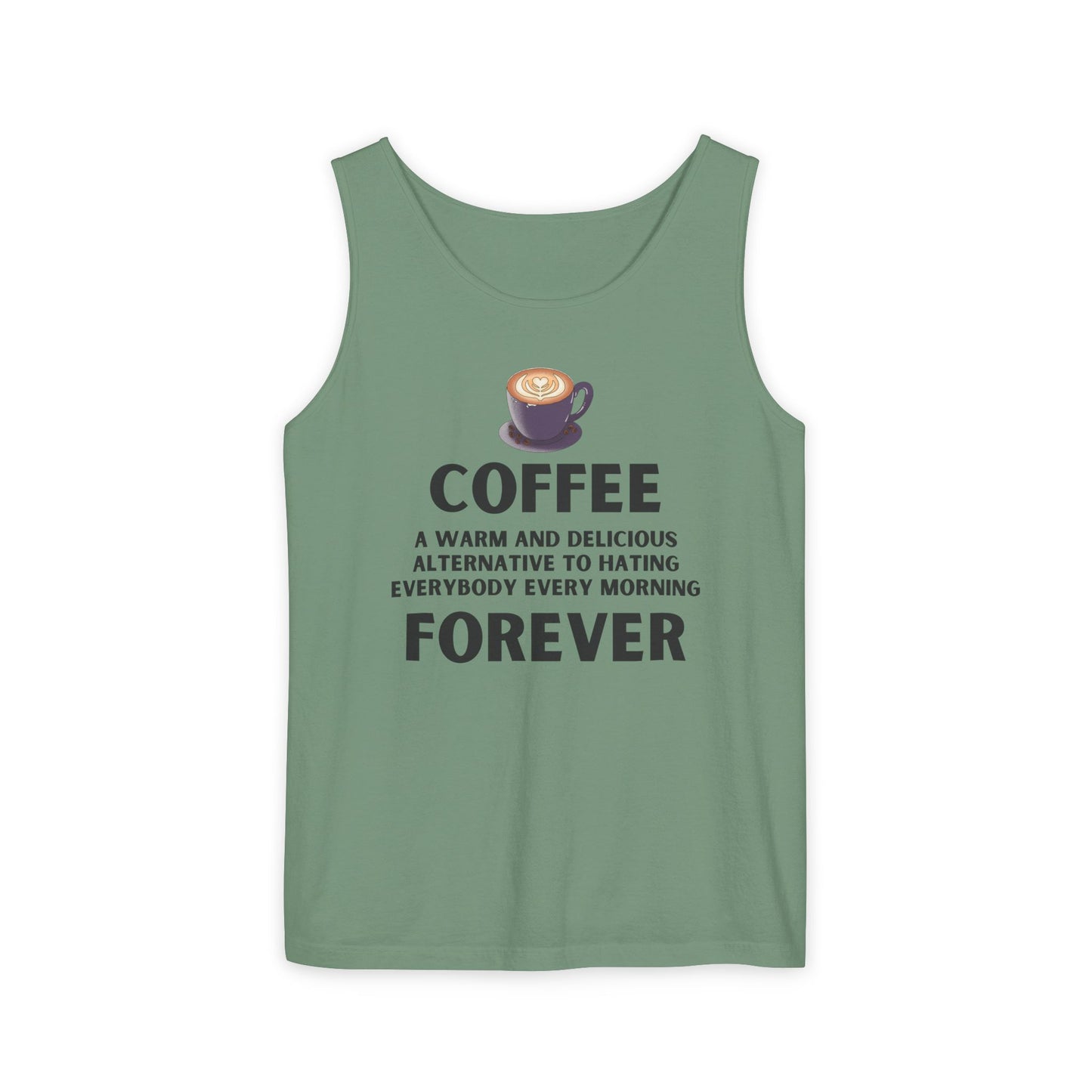 Coffee Forever Unisex Tank Top – Funny Caffeine Quote Apparel