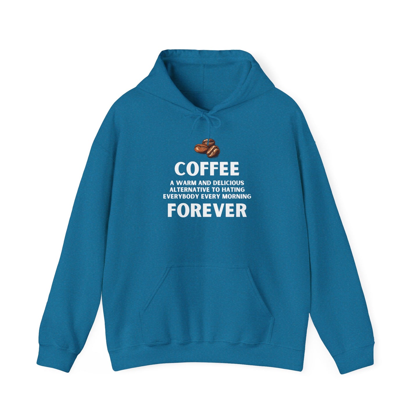Coffee Forever Hoodie - Coffee Lover Hoodie - Funny Coffee Gift