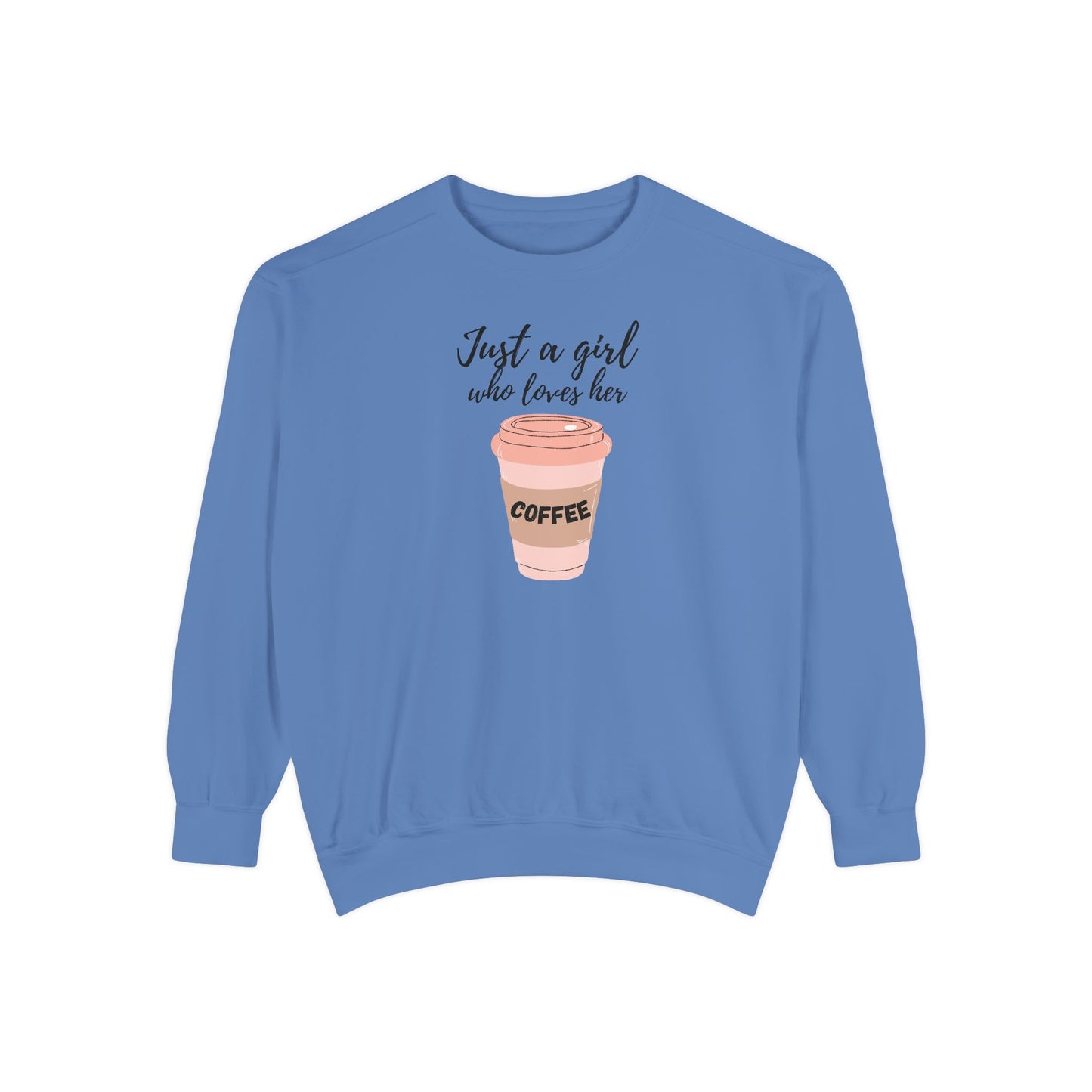Just a Girl Who Loves Her Coffee Crewneck – Cute Coffee Sweatshirt – Cozy Gift for Her – Barista Sweatshirt