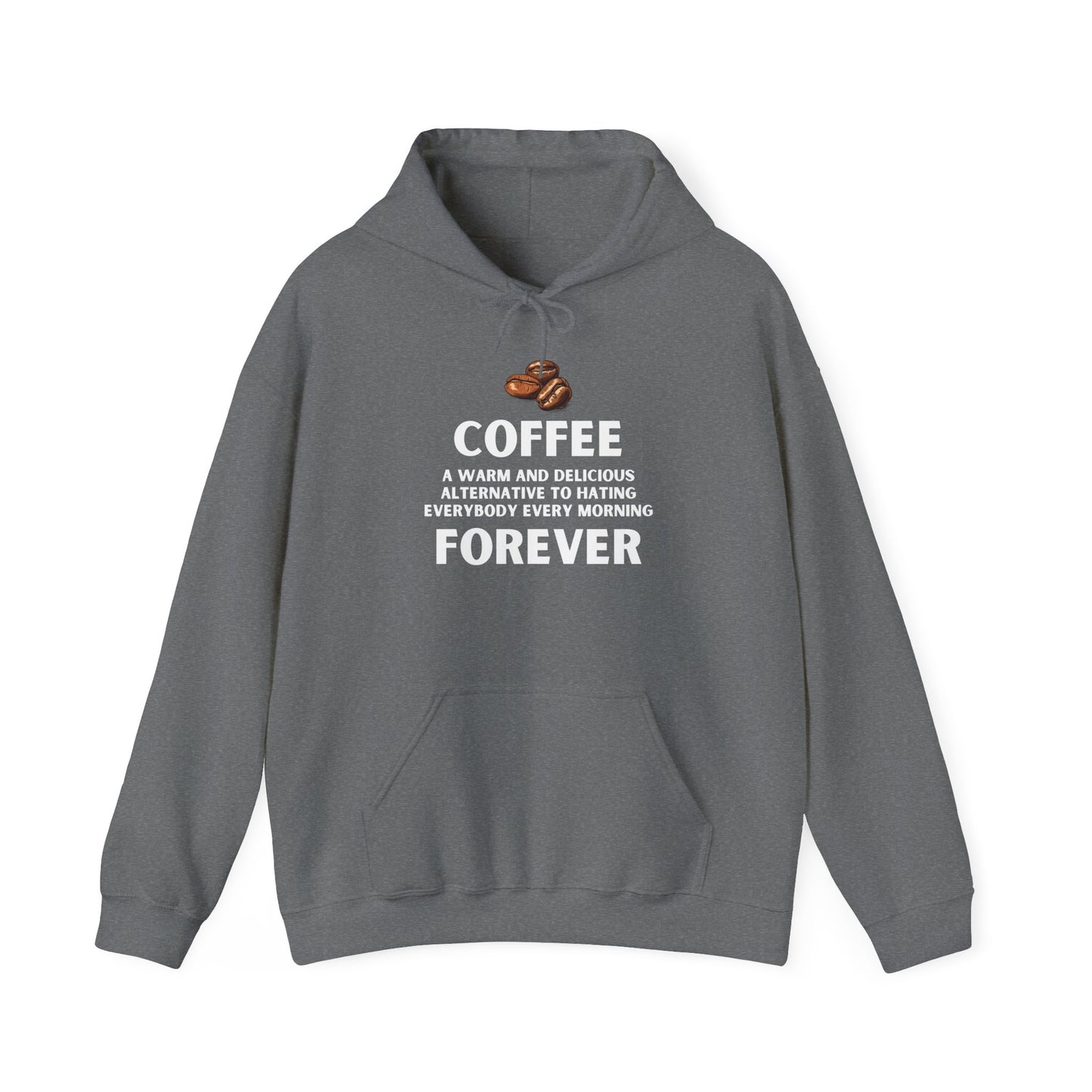 Coffee Forever Hoodie - Coffee Lover Hoodie - Funny Coffee Gift