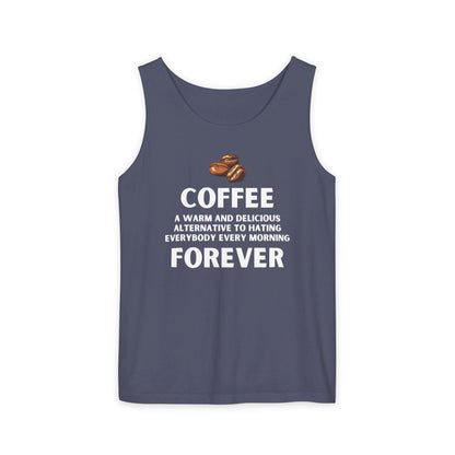 Funny Coffee Forever Tank Top - Unisex Caffeine Addict Shirt - Sarcastic Quote Apparel.