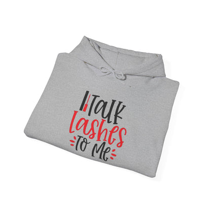 Talk Lashes To Me Hoodie - Funny Lash Tech Gift - Glam Girl Fashion - Eyelash Hoodie