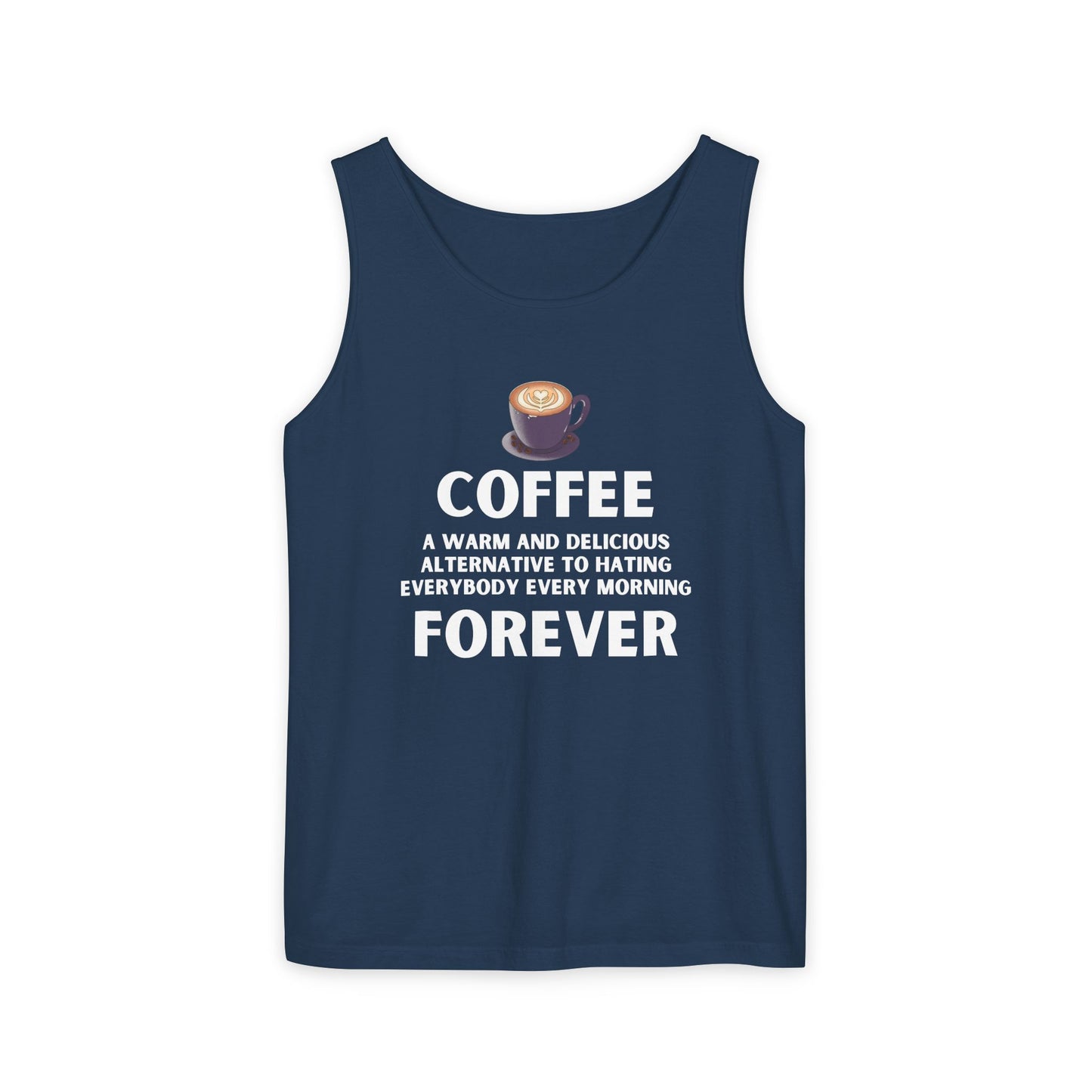 Coffee Forever Tank Top - Funny Caffeine Quote Unisex Tank Top - Coffee Lover Gift