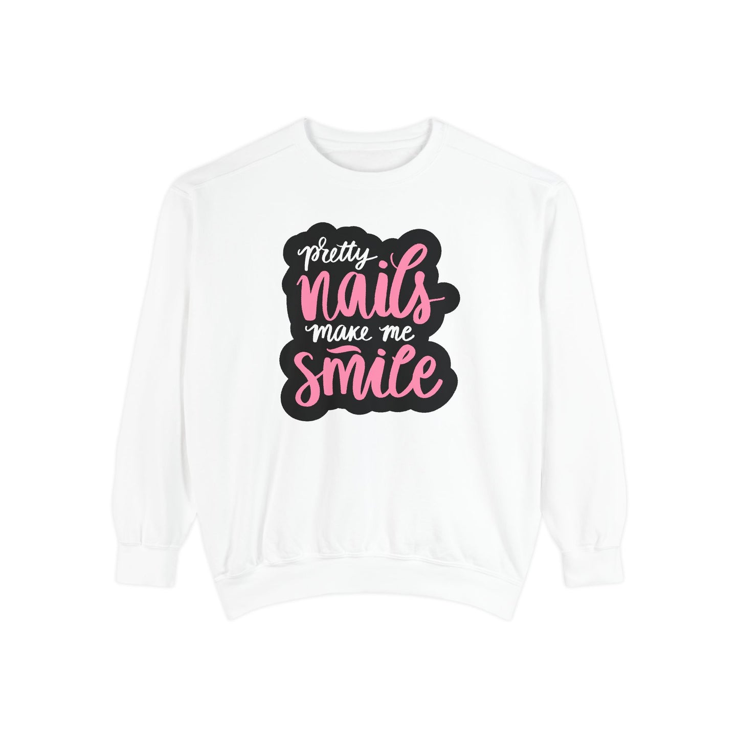 Pretty Nails Make Me Smile Sweatshirt - Cute Nail Tech Gift -  Funny Nail Salon Shirt