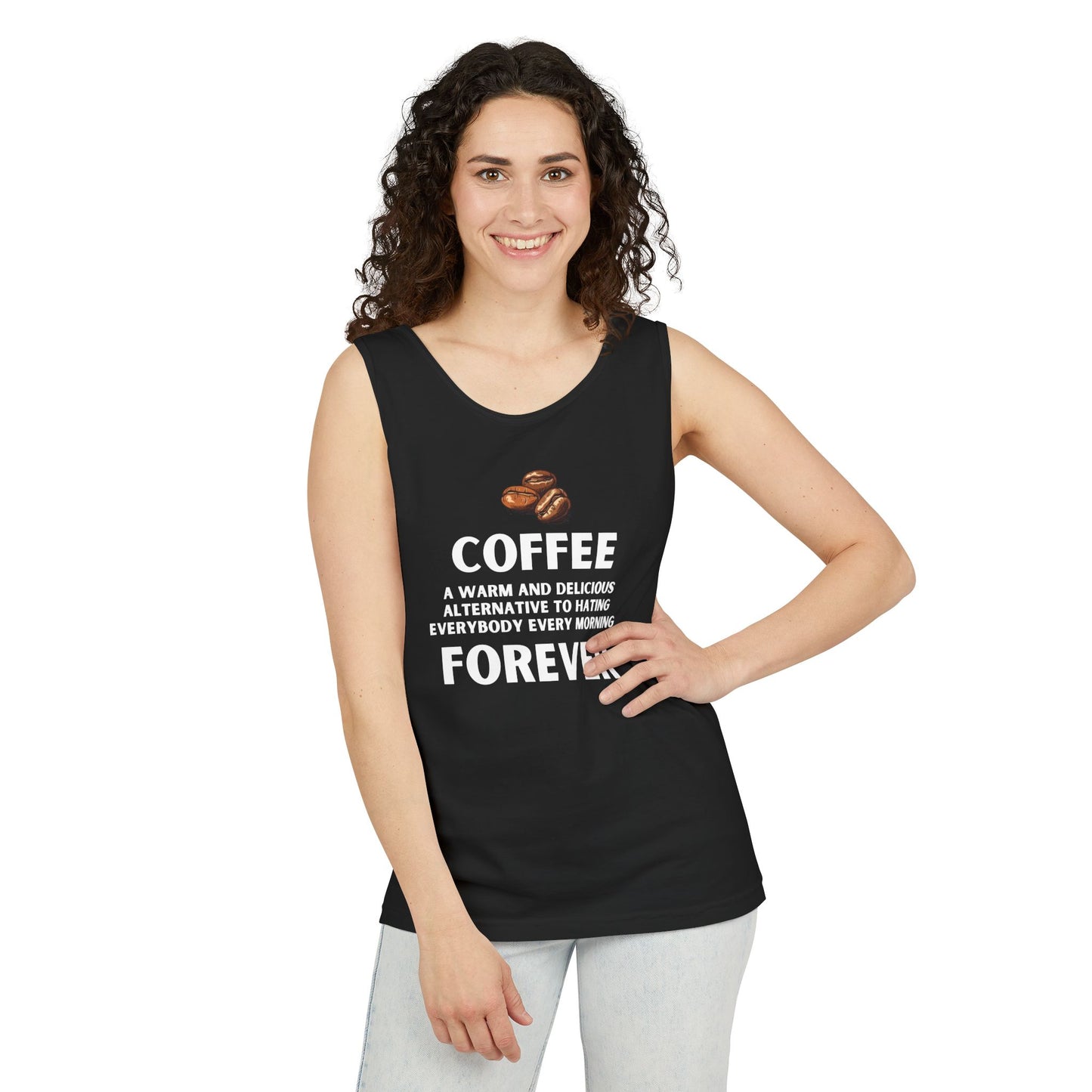 Funny Coffee Forever Tank Top - Unisex Caffeine Addict Shirt - Sarcastic Quote Apparel.
