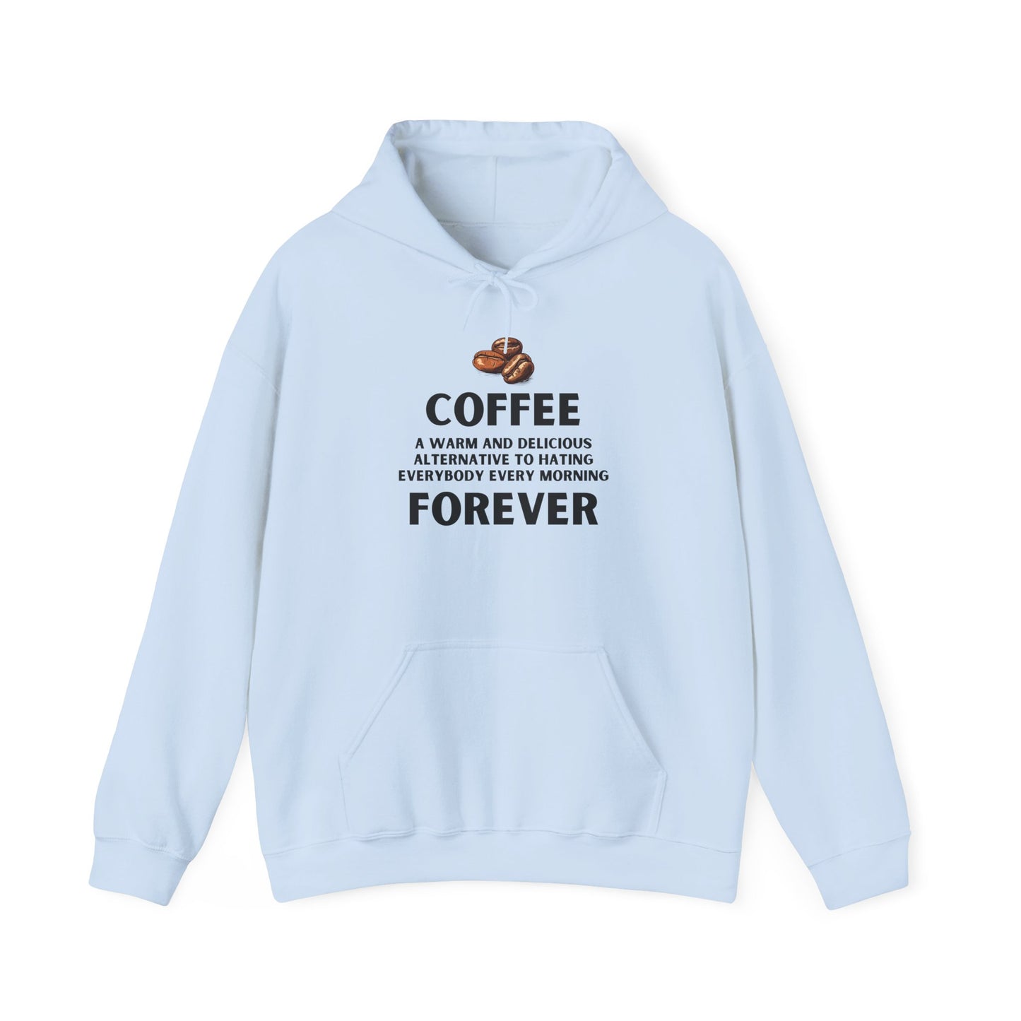 Coffee Forever Hoodie – Coffee Lover Gift – Morning Mood Essential - Barista Hoodie
