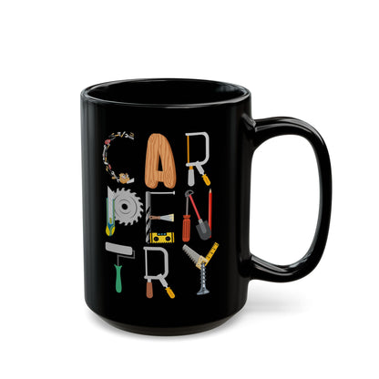Carpentry Tools Mug - Black Tradesman Coffee Cup - Gift for Carpenter or Woodworker - 11oz & 15oz