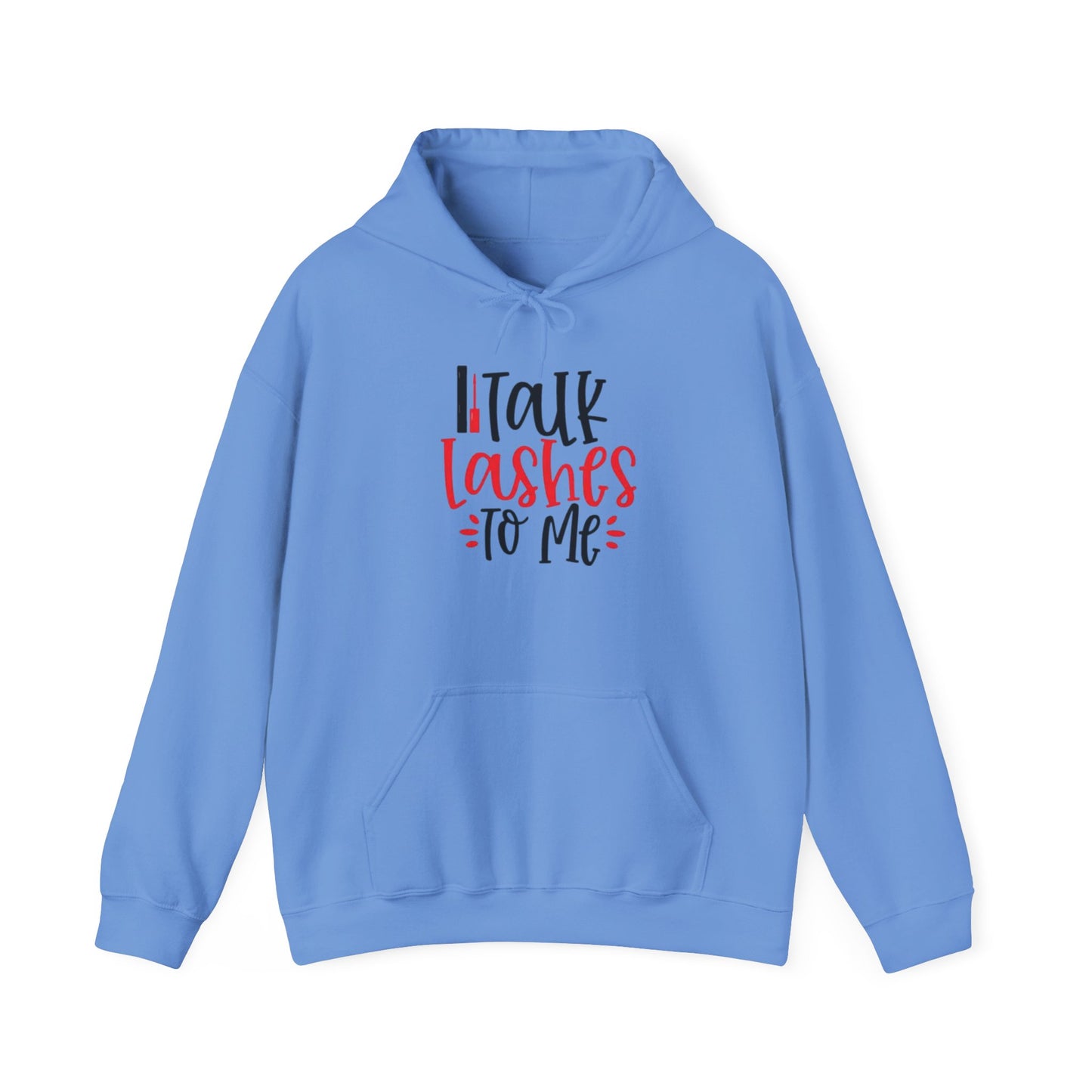 Talk Lashes To Me Hoodie - Funny Lash Tech Gift - Glam Girl Fashion - Eyelash Hoodie