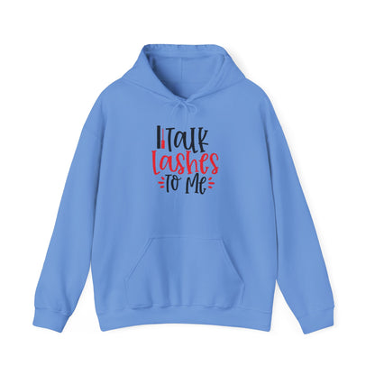 Talk Lashes To Me Hoodie - Funny Lash Tech Gift - Glam Girl Fashion - Eyelash Hoodie
