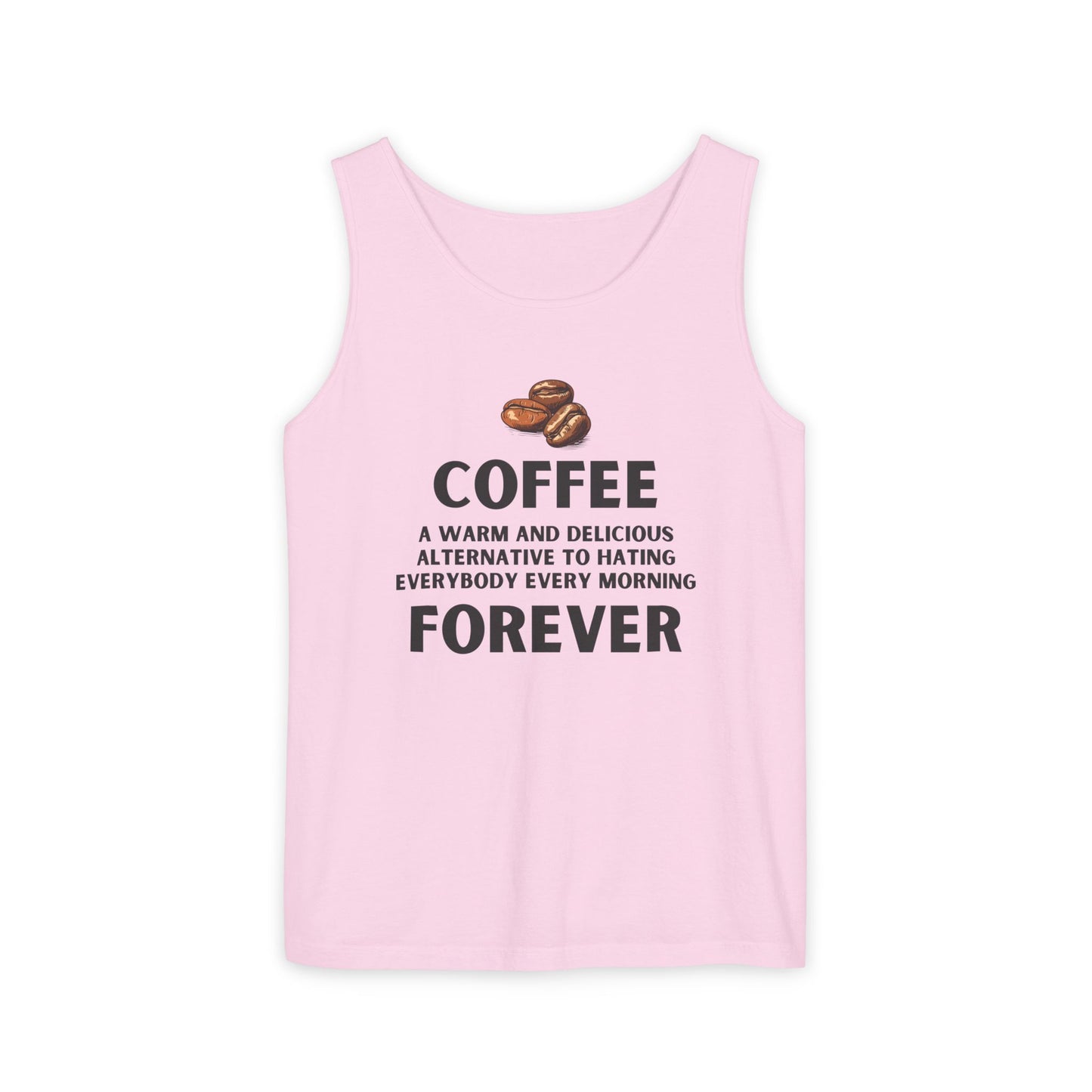 Coffee Forever – Funny Coffee Quote Unisex Tank Top - Unisex Coffee Apparel