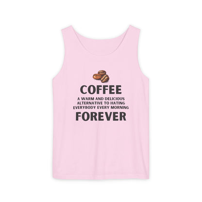 Coffee Forever – Funny Coffee Quote Unisex Tank Top - Unisex Coffee Apparel