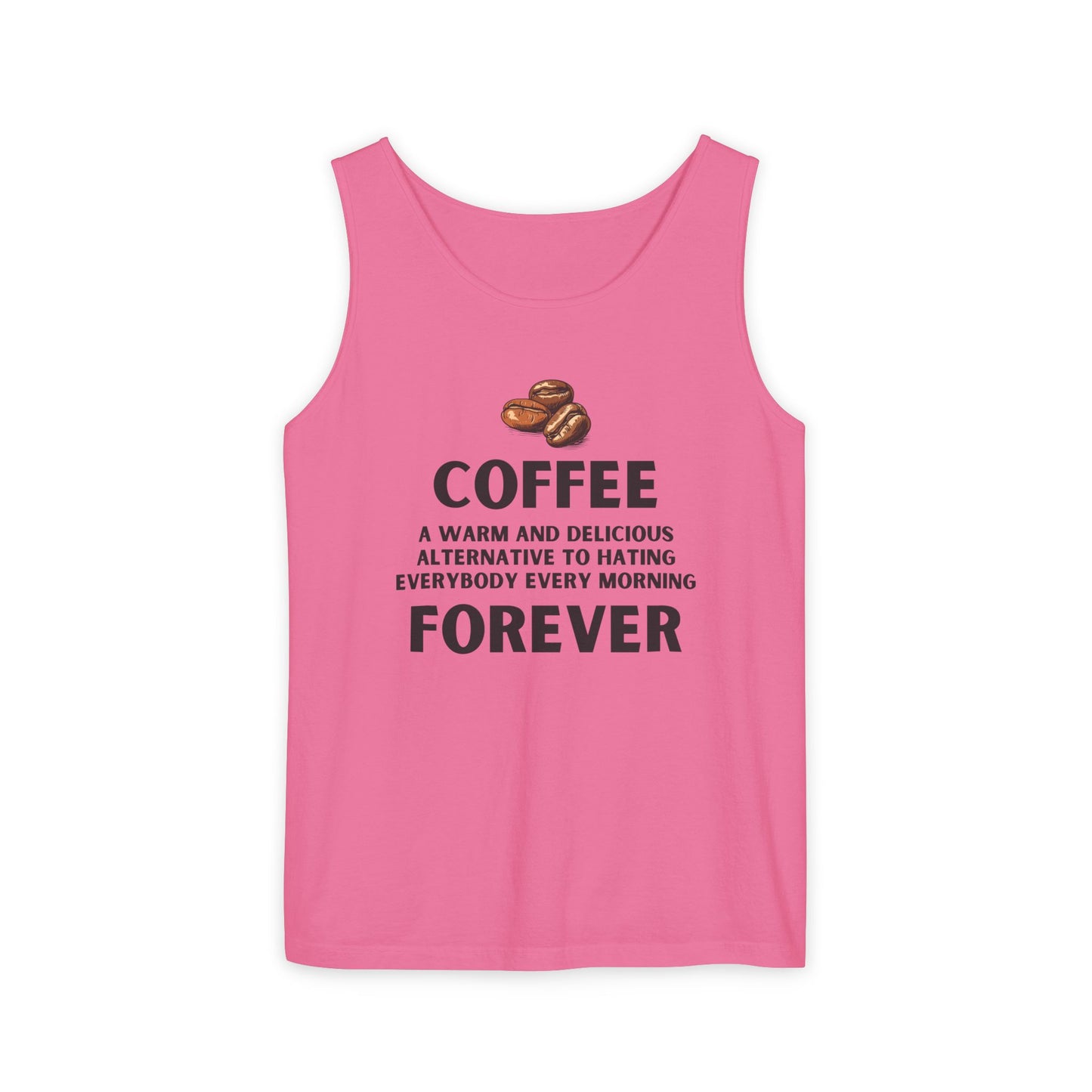 Coffee Forever – Funny Coffee Quote Unisex Tank Top - Unisex Coffee Apparel