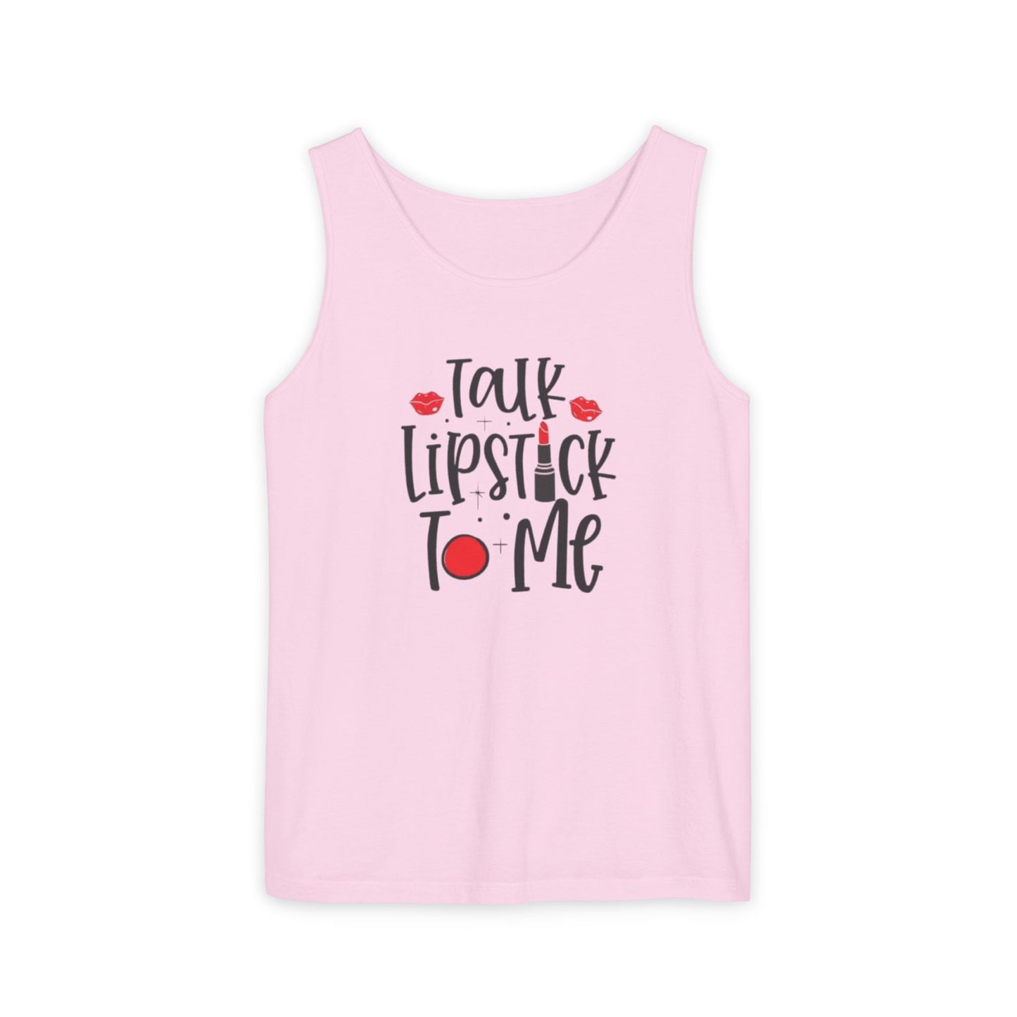 Talk Lipstick To Me Tank Top - Fun Makeup Quote Shirt for Beauty Lovers