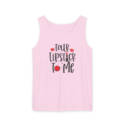 Talk Lipstick To Me Tank Top - Fun Makeup Quote Shirt for Beauty Lovers
