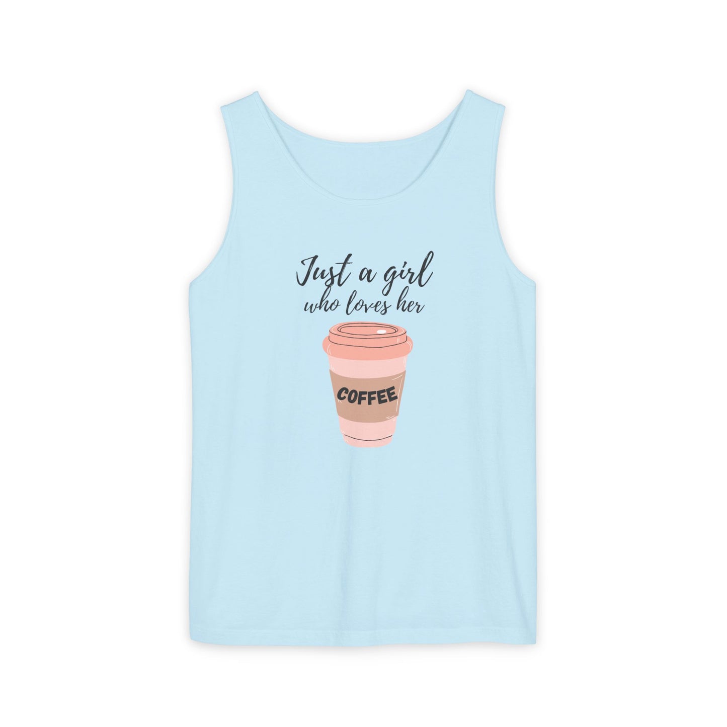 Just a Girl Who Loves Her Coffee Tank Top - Cute Coffee Lover Graphic Shirt - Coffee Lover Gift