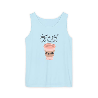 Just a Girl Who Loves Her Coffee Tank Top - Cute Coffee Lover Graphic Shirt - Coffee Lover Gift