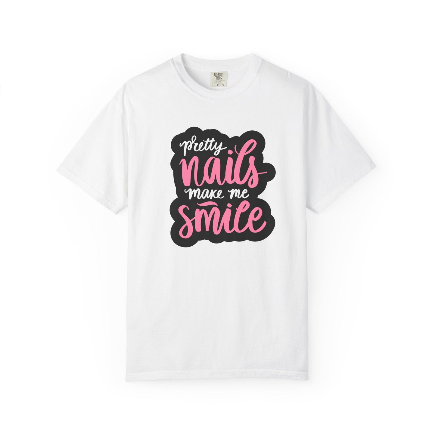 Pretty Nails Make Me Smile Shirt - Funny Nail T-Shirt for Women - Nail Tech Shirt