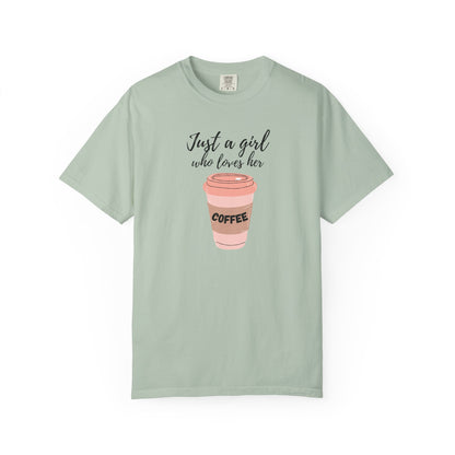 Just a Girl Who Loves Her Coffee Shirt - Cute Coffee Lover T-Shirt - Caffeine Addict Gift
