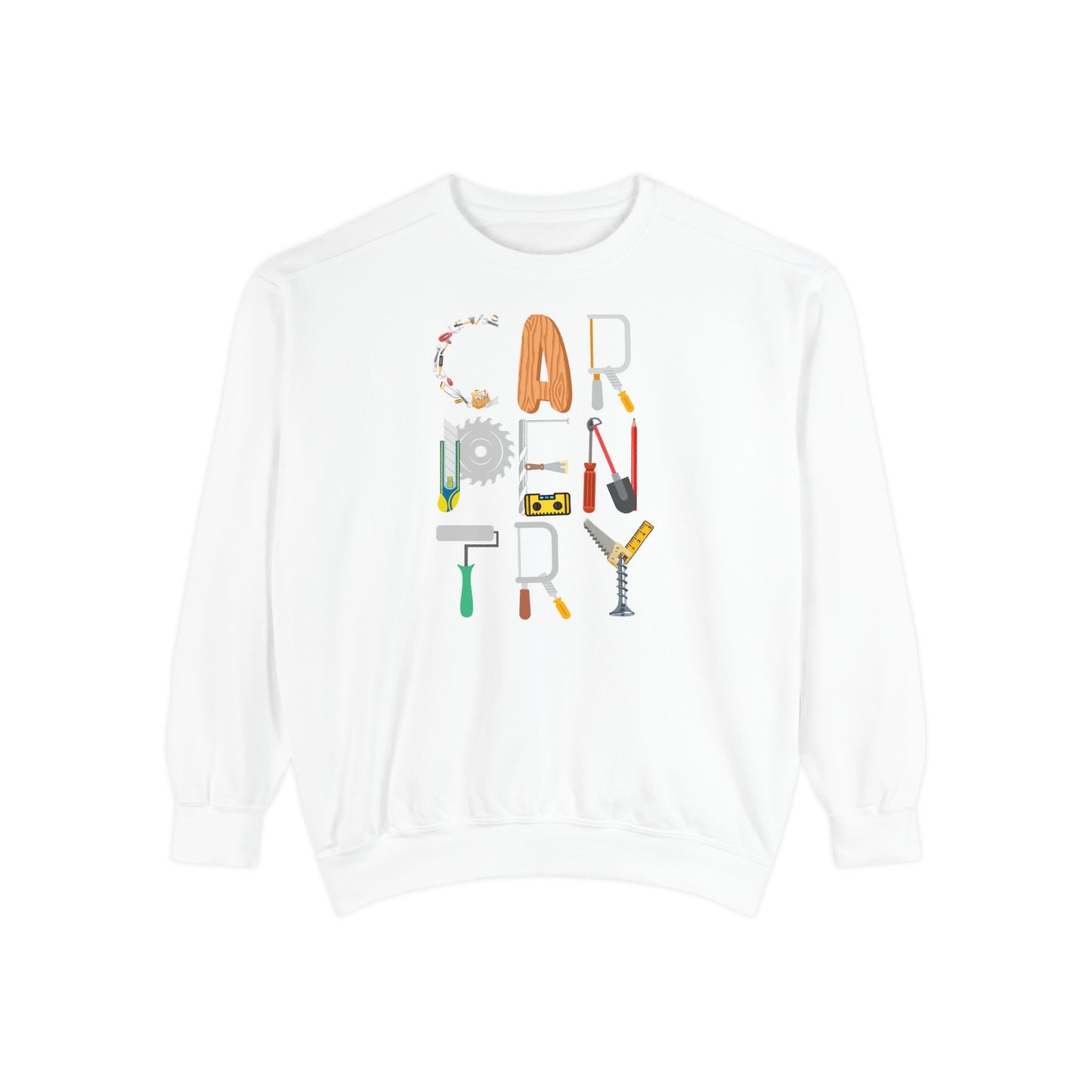 Carpentry Sweatshirt for Woodworkers - Funny Tool Lover Gift - Tradesman Crewneck